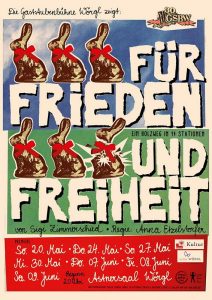 Plakat "Für Frieden und Freiheit" 2018. Foto: Gaststubenbühne Wörgl