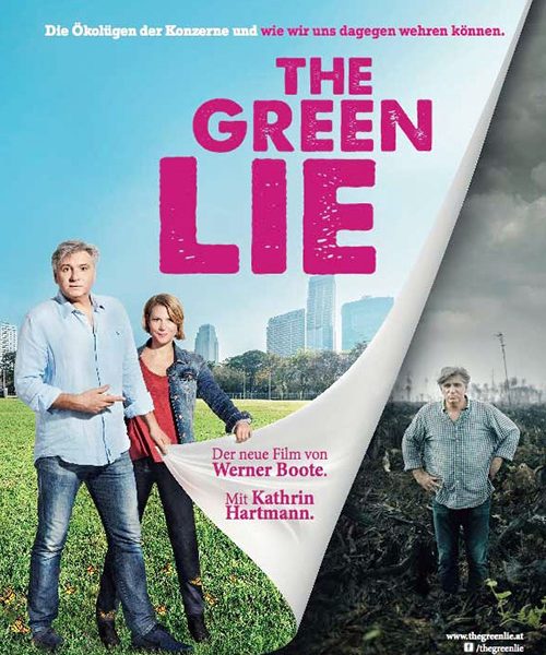 Die Doku "The Green Lie" wird am 16.10.2018 im Tagungshaus Wörgl gezeigt. Foto: : http://www.thegreenlie.at/