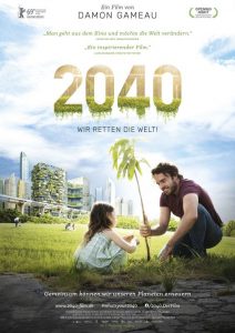 2040 Wir retten die Welt - dieser Film wird am 14. September 2021 ab 19.30 Uhr im Tagungshaus Wörgl gezeigt. Foto: Universum Film GmbH