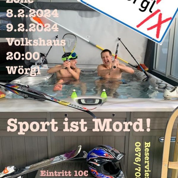 Stefan Peschta & Jürgen Heiss präsentieren ihren satirischen Jahresrückblick "Lost in Wörgl IX" unter dem Motto "Sport ist Mord!" Foto: Peschta/Heiss
