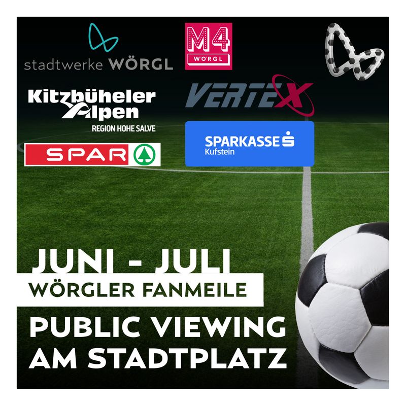 Die Wörgler Fanmeile 2024 - Public Viewing zur Fußball-Europameisterschaft. Foto: Stadtmarketing Wörgl