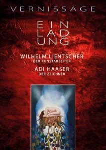 Einladung Ausstellung Lientscher & Haaser.