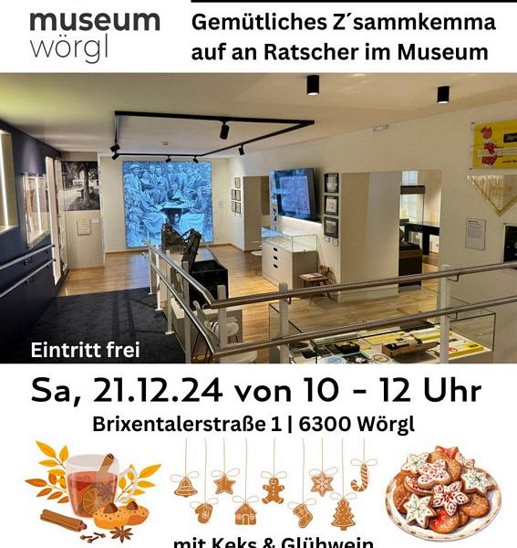 Der Heimatmuseumsverein lädt am 21.12.2024 zum Museums-Hoagascht im Museum Wörgl. Foto: Museum Wörgl