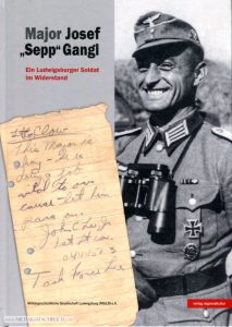 Major Sepp Gangl starb bei der Befreiung von NS-Gefangenen auf Schloss Itter am 5. Mai 2025 - seine Lebensgeschichte wird in diesem Buch ausführlich geschildert. Foto: Militariafachbuch.com