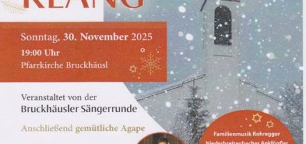 Die Sängerrunde Bruckhäusl lädt am Sonntag, 30. November 2025 ab 19 Uhr in der Pfarrkirche zum Benefizkonzert "Adventklang". Foto: Sängerrunde Bruckhäusl.