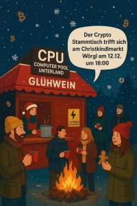 Crypto-Stammtisch am 12.12.2025 ab 18 Uhr beim Wörgler Christkindlmarkt. Grafik: Daniel Hoffmann