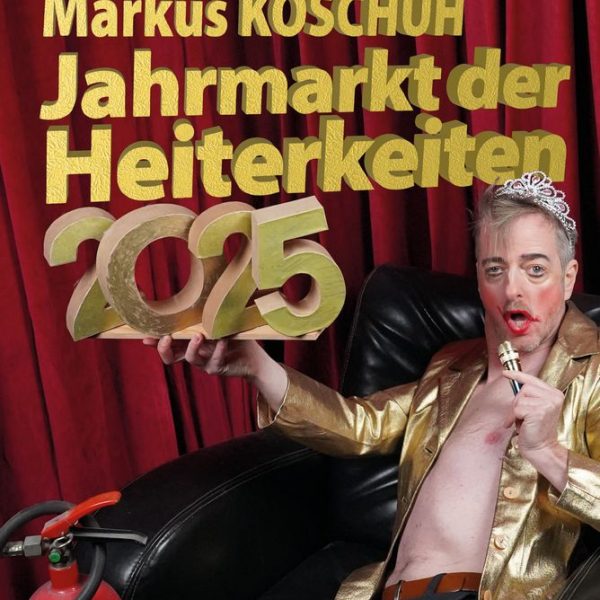 Markus Koschuh kommt mit seinem Jahrmarkt der Heiterkeiten 2025 am 8.1.2026 ins Komma Wörgl. Foto: Windisch